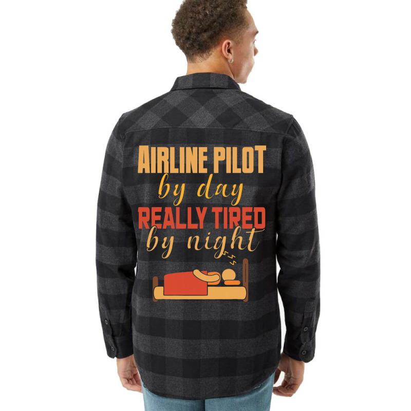 Airline Pilot By Day Really Tired By Night Flannel Shirt | Artistshot