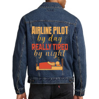 Airline Pilot By Day Really Tired By Night Men Denim Jacket | Artistshot