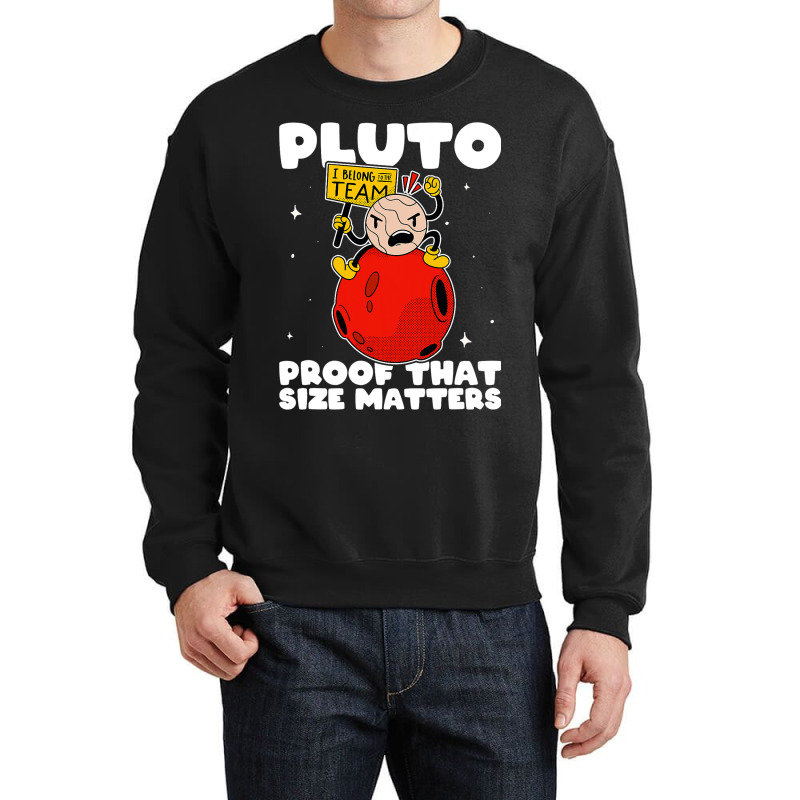 Amateur Astronomy Pluto Proof That Size Matters So Crewneck Sweatshirt by Happinessit | Artistshot