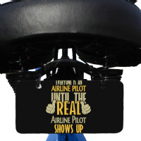 Airline Pilot Until The Real One Shows Up Bicycle License Plate | Artistshot