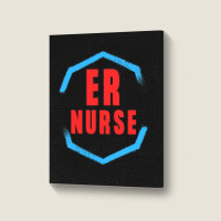 Emergency Department Room Er Nurse Gifts Nursing F Portrait Canvas Print | Artistshot