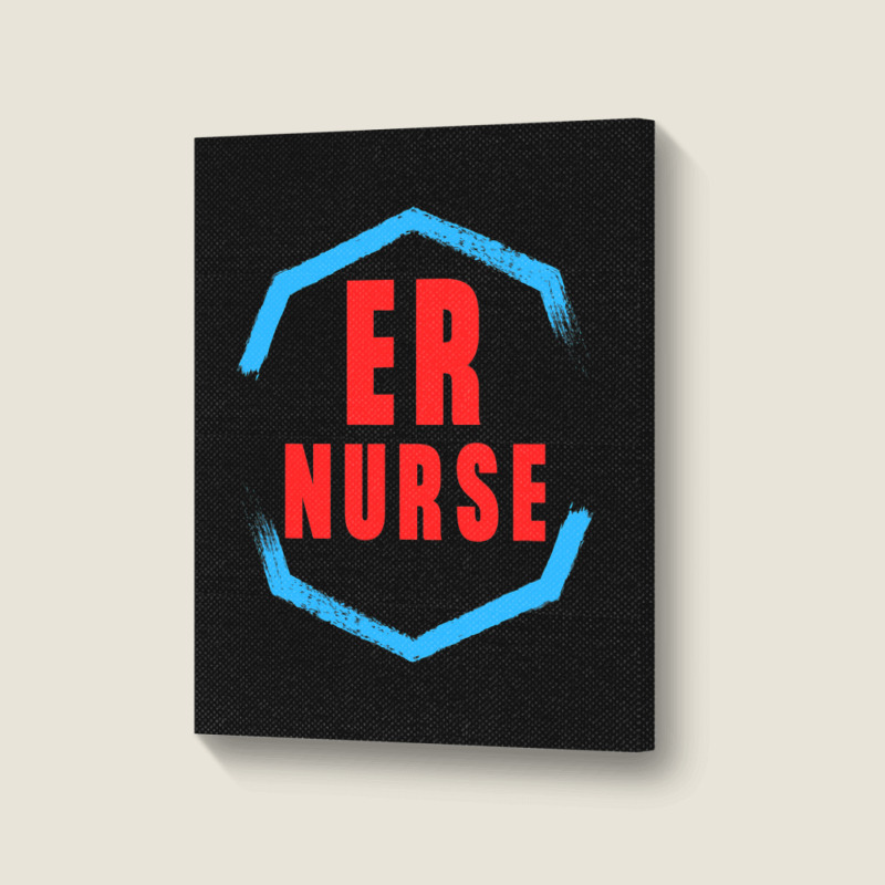 Emergency Department Room Er Nurse Gifts Nursing F Portrait Canvas Print | Artistshot