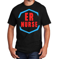 Emergency Department Room Er Nurse Gifts Nursing F Basic T-shirt | Artistshot