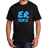 Emergency Department Room Er Nurse Gifts Nursing F Basic T-shirt | Artistshot