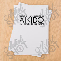 There Is No Violence In Aikido (black) Sublimation Transfer | Artistshot