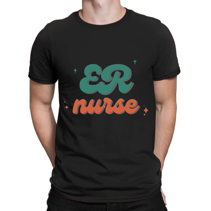 Emergency Department Room Er Nurse Gifts Nursing F T-shirt | Artistshot