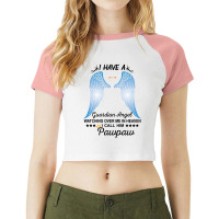 My Pawpaw Is My Guardian Angel Raglan Crop Top | Artistshot