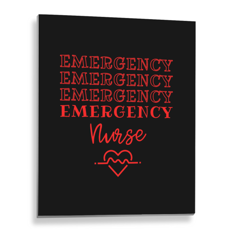 Emergency Department Room Er Nurse Gifts Nursing F Metal Print Vertical | Artistshot