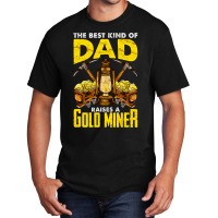 Dad Of A Gold Miner Basic T-shirt | Artistshot