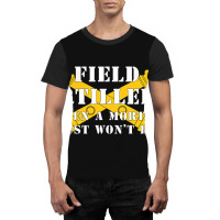 Field Artillery Mortar Wont Do United States Army  Graphic T-shirt | Artistshot