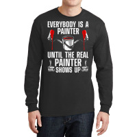 Funny Painter For Men Women Painting Construction  Long Sleeve Shirts | Artistshot