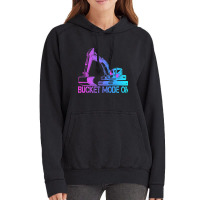 Excavator Operator Bucket Mode On 1 Vintage Hoodie | Artistshot