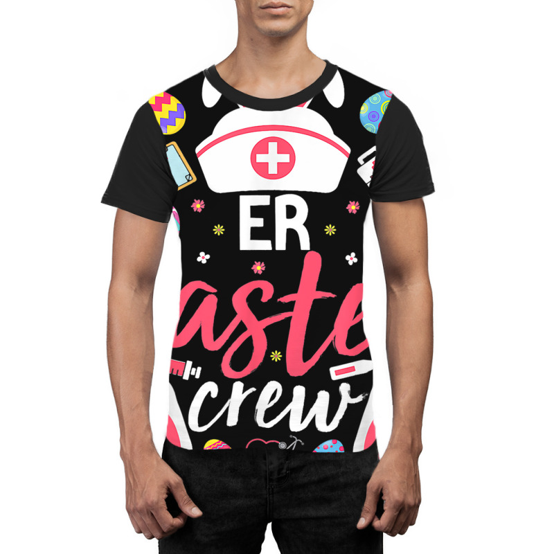 Er Easter Nurse Crew Easter Day Emergency Room Nur Graphic T-shirt | Artistshot