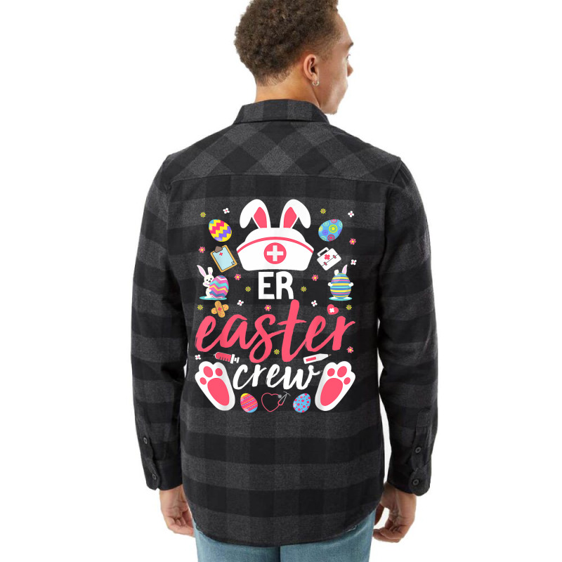 Er Easter Nurse Crew Easter Day Emergency Room Nur Flannel Shirt | Artistshot