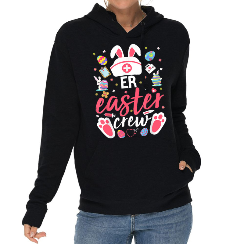 Er Easter Nurse Crew Easter Day Emergency Room Nur Lightweight Hoodie | Artistshot