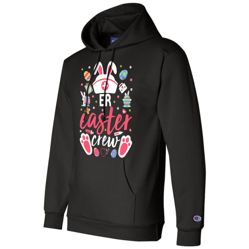 Er Easter Nurse Crew Easter Day Emergency Room Nur Champion Hoodie | Artistshot