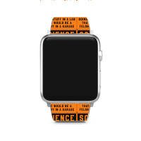 Science Doing Stuff In Lab That Would Be A Felony  Apple Watch Band | Artistshot