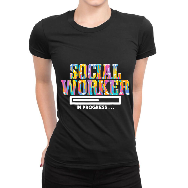 Social Worker Month, Lcsw, Social Worker T-shirt Ladies Fitted T-Shirt by KarimSatterfield | Artistshot