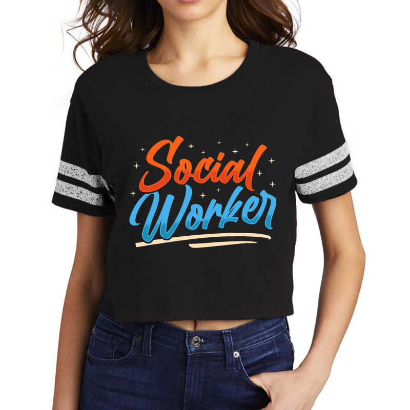 Social Worker Work Graduation Job 1 Scorecard Crop Tee by AustynHidago | Artistshot