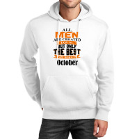 All Men Are Created (october) Unisex Hoodie | Artistshot