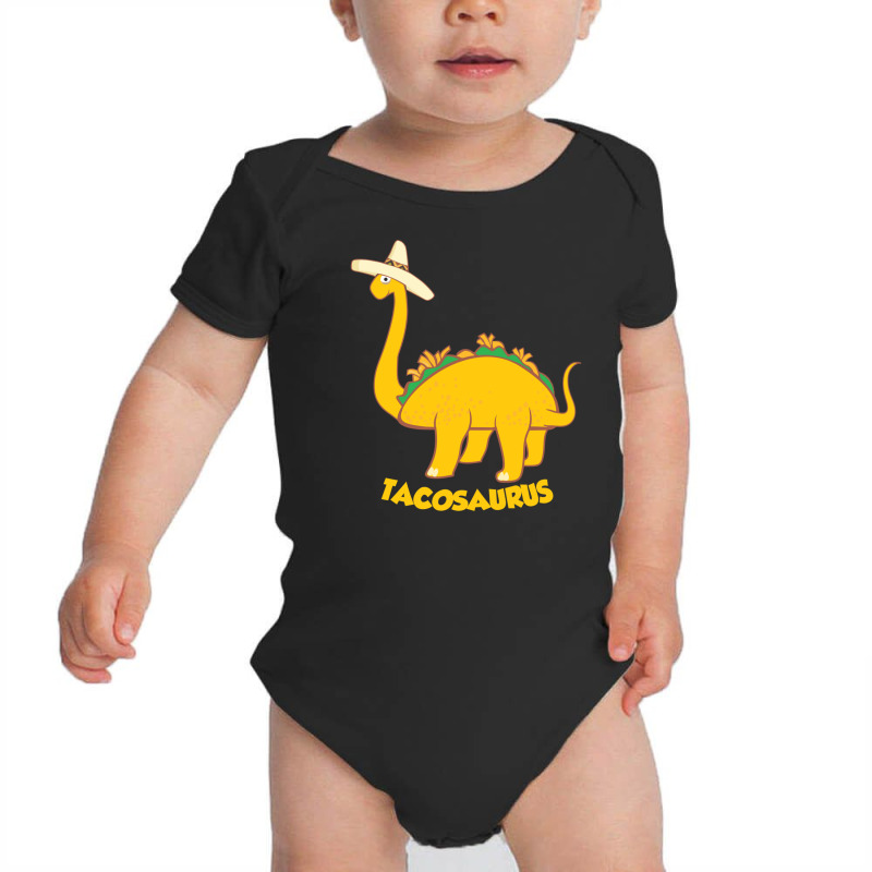 Taco Dinosaur Tacosaurus In Mexican Hat Cute Tacos Dino Lover Gift Baby Bodysuit | Artistshot