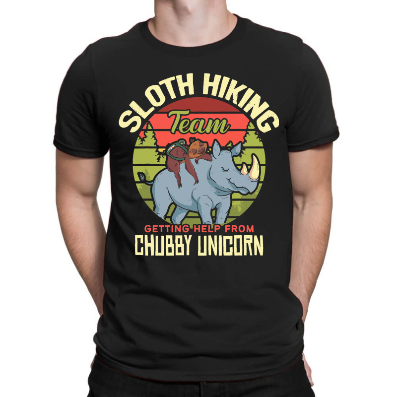 Sloth Hiking Team Sloth Rides Chubby Unicorn Hikin T-shirt | Artistshot