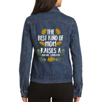 The Best Kind Of Mom Raises A Social Worker Gift Ladies Denim Jacket | Artistshot