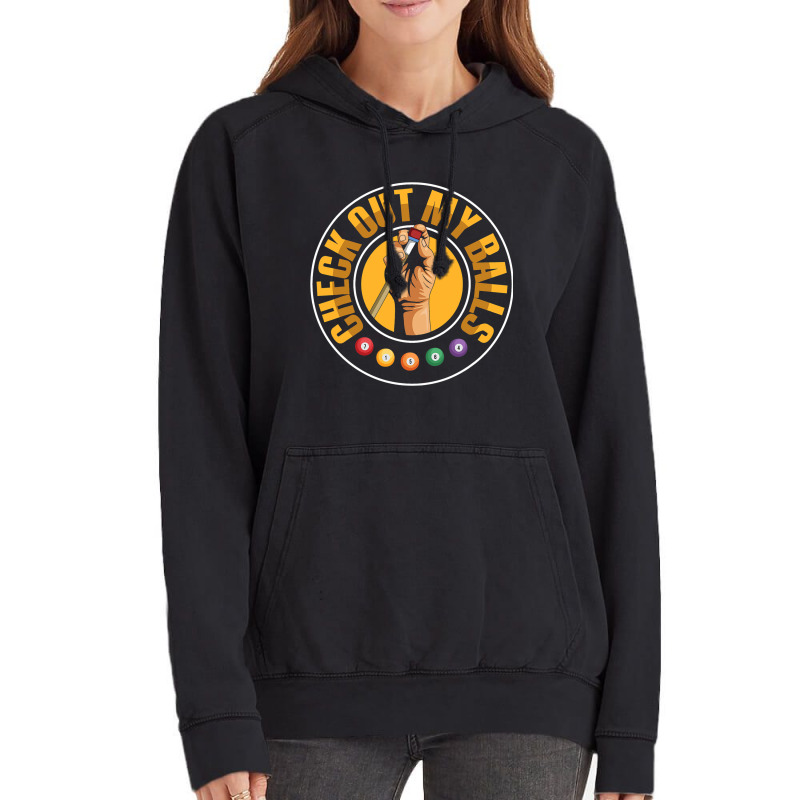 Check Out My Balls Pun For A Billiard Player Vintage Hoodie | Artistshot