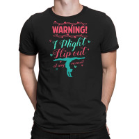 Warning! I Might Flip Out At Any Moment Funny Gymnast Girl T-shirt | Artistshot