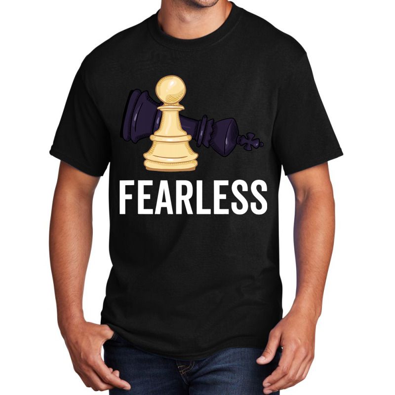 Fearless Smart Game Of Chess Player Board Game Basic T-shirt by CalliopeEasley | Artistshot