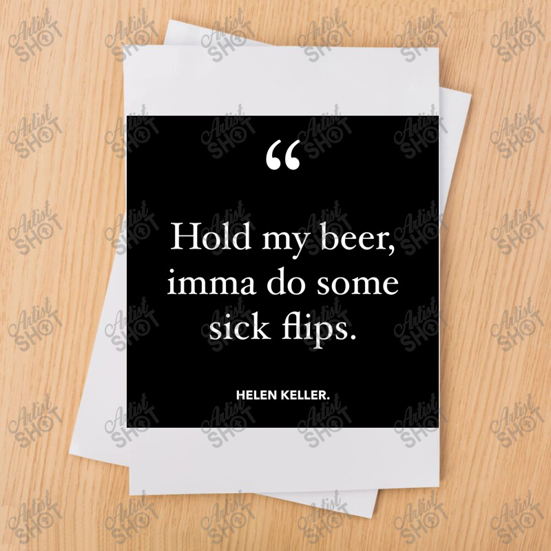 Helen Keller   Hold My Beer Poster Sublimation Transfer | Artistshot