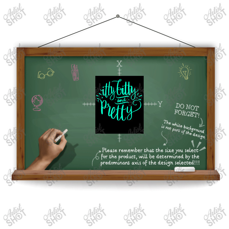 Itty Bitty And Pretty   Funny Cute Little Short Small Saying  Poster Sublimation Transfer | Artistshot