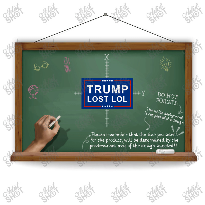 Trump Lost Lol Poster Sublimation Transfer | Artistshot