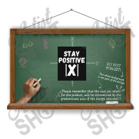 Stay Positive X   Math, Motivation, Inspiration, Mental Poster Copy Sublimation Transfer | Artistshot