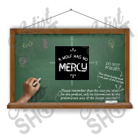 Quote A Wolf Has No Mercy ,funny Quote Shirt, Black Poster Sublimation Transfer | Artistshot