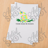 There Make Be Snakes Sublimation Transfer | Artistshot