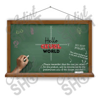 Hello Cruel World Sublimation Transfer | Artistshot