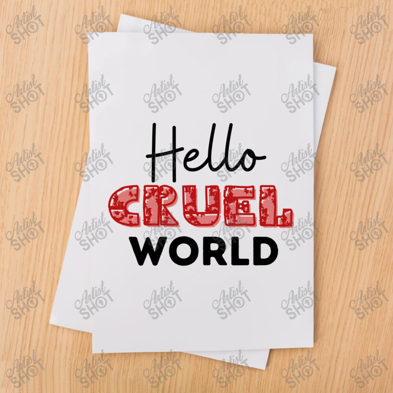 Hello Cruel World Sublimation Transfer by MariaBodden | Artistshot