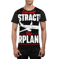 Easily Distracted By Airplanes Aircraft Fan Airlin Graphic T-shirt | Artistshot