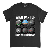 Funny Airline Pilot Art Aviation Instruments Airpl Classic T-shirt | Artistshot