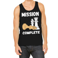 Chess Pieces Mission Complete Chess Teacher Grandm Tank Top | Artistshot