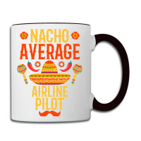 Cinco De Mayo Nacho Average Airline Pilot Coffee Mug | Artistshot