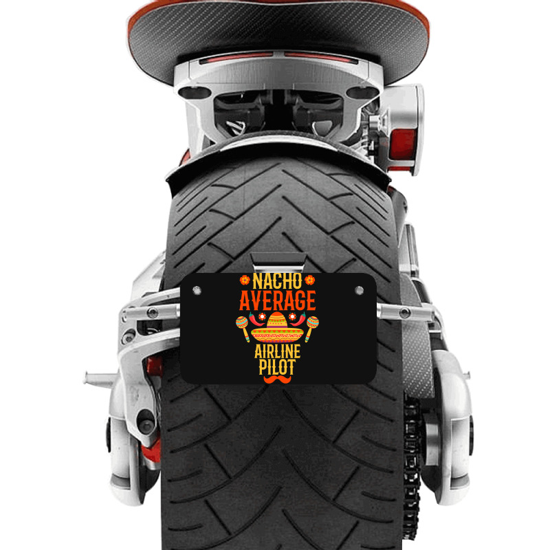 Cinco De Mayo Nacho Average Airline Pilot Motorcycle License Plate | Artistshot