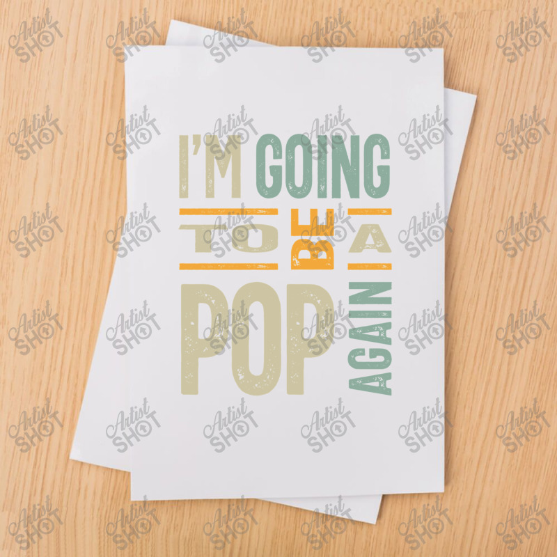 Mens I'm Going To Be A Pop Again Father Grandpa Gi Sublimation Transfer | Artistshot