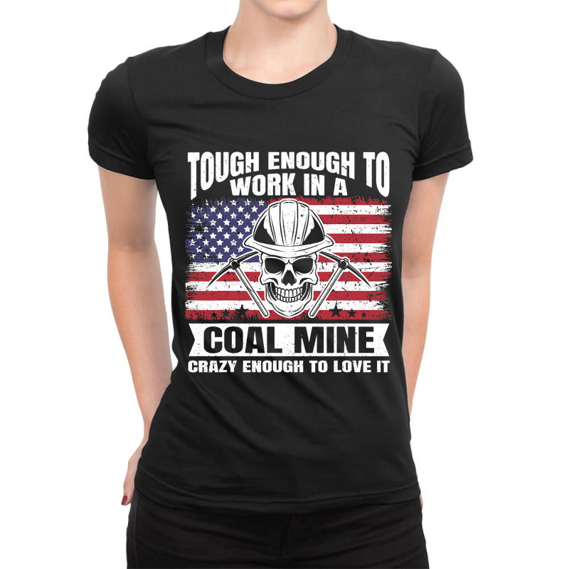 Usa Flag Coalminer Coal Miner Coal Mining 2 Ladies Fitted T-Shirt by MaylynOyler | Artistshot