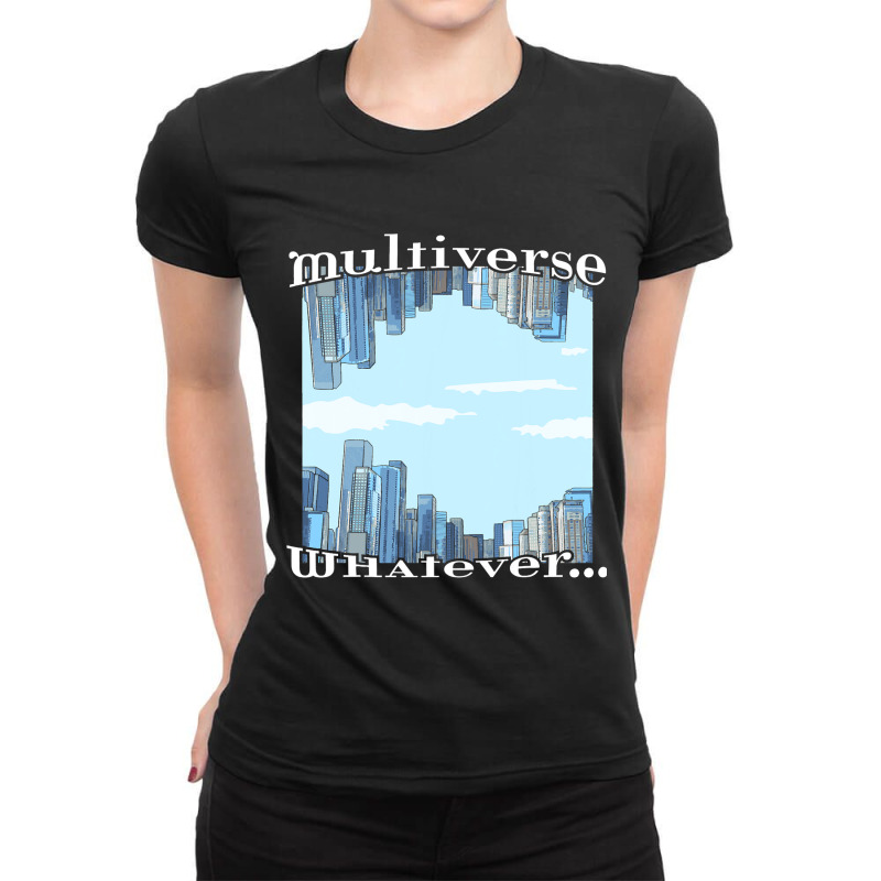 Parallel Universe Astrophysics Astronomy Physics M Ladies Fitted T-Shirt by ChastityRentz | Artistshot