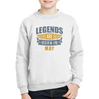 Legend Born May Youth Sweatshirt | Artistshot