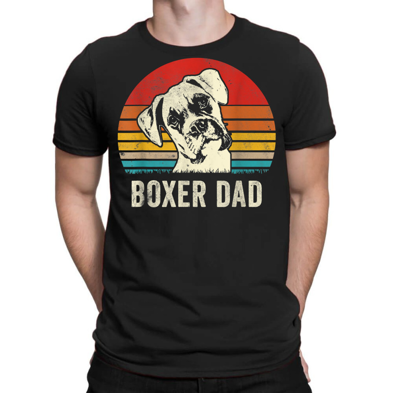 Mens Vintage Boxer Dad Ever Daddy Gifts Dog Dad Father T Shirt T-Shirt by men.adam | Artistshot