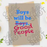 Boys Will Be Good People Male Feminist Dtf Transfer | Artistshot