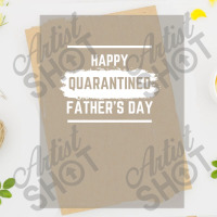 Happy Quarantined Father's Day Dtf Transfer | Artistshot